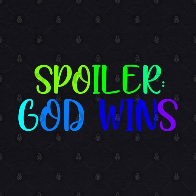 Spoiler: God wins by MultiiDesign